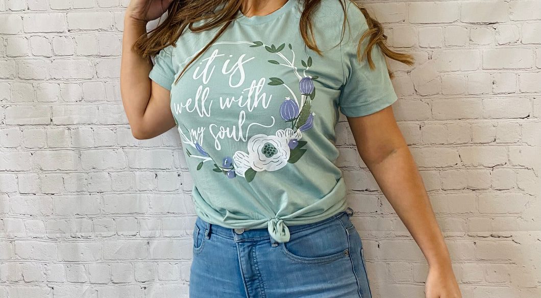 It is well whith my soul  T-shirt